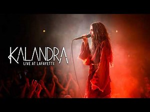 Kalandra - Live at Lafayette (Full concert)