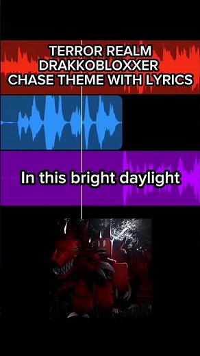 TERROR REALM UST - DRAKKOBLOXXER CHASE THEME WITH LYRICS - PREDATORS FEAST