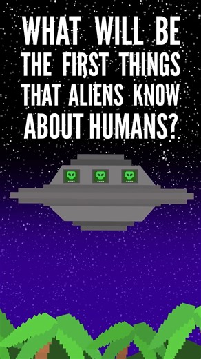 The truth is out there, but humans are probably going to avoid telling the aliens all the bad stuff. | Life Noggin