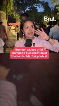 Brut journalist Meghna caught in a brief stampede at Jantar Mantar after someone spread a rumour