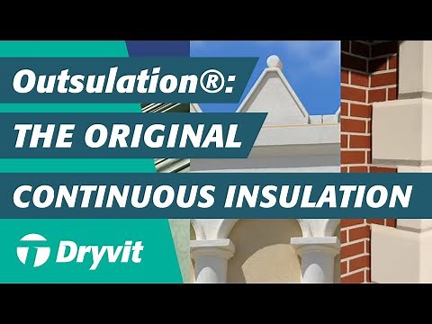 Dryvit Outsulation - The Original Continuous Insulation