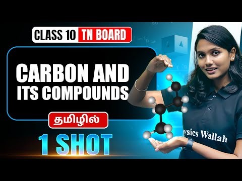 CARBON AND ITS COMPOUND in One Shot | SCIENCE in Tamil | Class 10 TN Board
