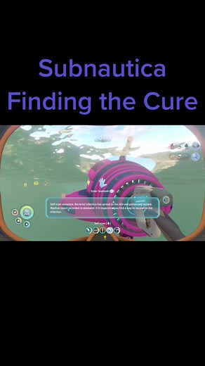 Subnautica: Finding a Cure for the Infection
