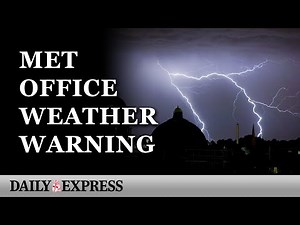 UK weather: Thunderstorms to batter country after spell of warm weather