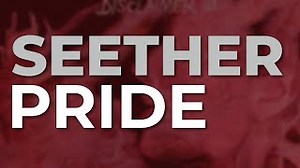 PRIDE Lyrics - SEETHER | eLyrics.net