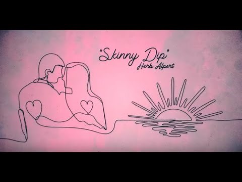 Herb Alpert - Skinny Dip (Official Video)