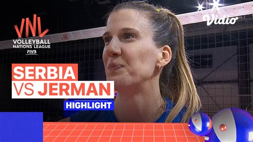 Match Highlights | Serbia vs Jerman | Women's Volleyball Nations League 2022