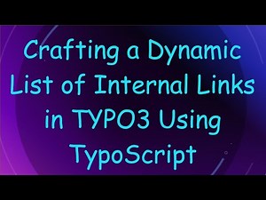 Crafting a Dynamic List of Internal Links in TYPO3 Using TypoScript