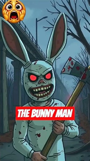 #HorrorStory The Bunny Man | American Urban Legend😱