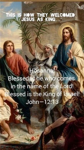 Hosanna To The King 👑 | Palm Sunday ✝️ #jesus