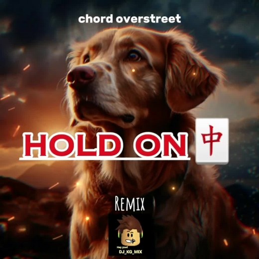 Hold on🀄 Remix#dj_kg_mix #Remix #Koutloray💢 #Heyyowkgmix⚡🔥 #transition @Afro Blueries 🥶💃 @Demzy BaYe @Benny Edits @Boat10 @T-SON PROMO✅ @𝐊𝐎𝐙𝐄 𝐋𝐀𝐑𝐈 𝐏𝐑𝐎𝐌𝐎 ✅ @ashbibii509 @Tony mix🐊 @Colmix Madada