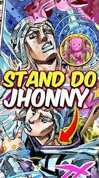 Explicando o STAND do Jhonny Joestar!!!