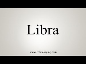 How To Say Libra