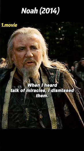 Noah (2014) | “You Stand Against Me Alone?”