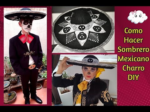 💚Como Hacer 🤍Sombrero Mexicano❤️ Charro Diseño Día de Muertos Fácil y Económicamente DIY