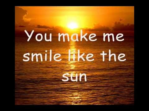 You Make Me Smile Lyrics By Uncle Kracker