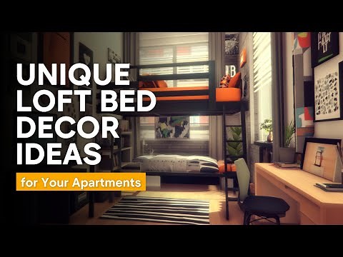 Unique Loft Bed Decor Ideas For Small Apartments - Think Vertical and Create More Space