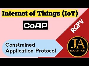 Constrained Application Protocol (CoAP) | Internet of Things | IoT RGPV