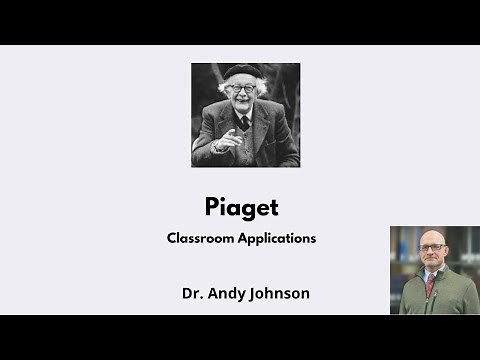 Piaget - Classroom Applications