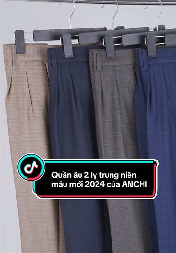 Quần âu 2 ly trung niên mới nhất của ANCHI