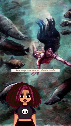 Folclore Brasileiro: EP. Uma das versões da lenda a Iara. #fy #curiosidades