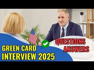 Green Card Lottery Interview 2025 (Questions & Answers) - US Visa Interview - US Immigration