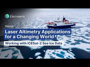 Laser Altimetry Applications for a Changing World: Working with ICESat-2 Sea Ice Data