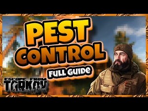 Pest Control – Full Guide & Pro Tips | Escape From Tarkov