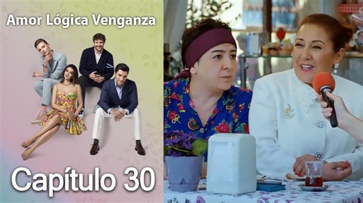 307K views · 10K reactions | Amor Lógica Venganza Capitulo 30 #AmorLógicaVenganza #AşkMantıkİntikam #BurcuÖzberk | Amor Lógica Venganza - Aşk Mantık İntikam | Facebook