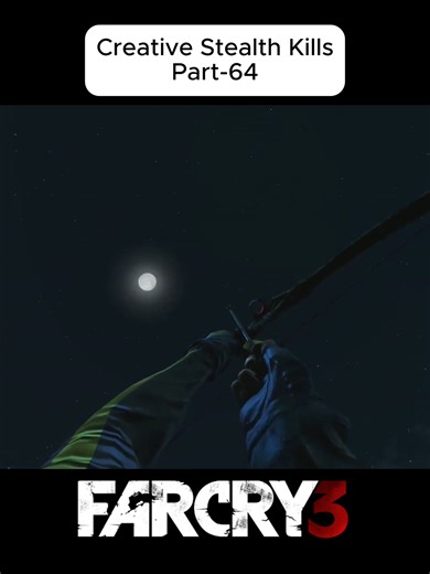 Far Cry 3: Mastering Stealth Gameplay Strategies