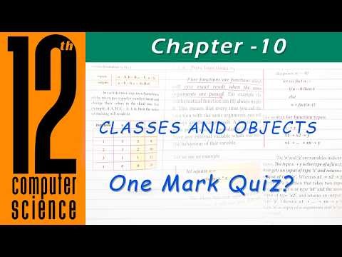 chapter 10|classes and objects||one Mark Quiz||12thcomputer science ||state board