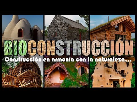 🧱 BIOCONSTRUCTION: Benefits, techniques, building materials and examples of natural houses