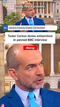 Tucker Carlson defends Fuentes interview, denies antisemitism in panned BBC interview | RISING