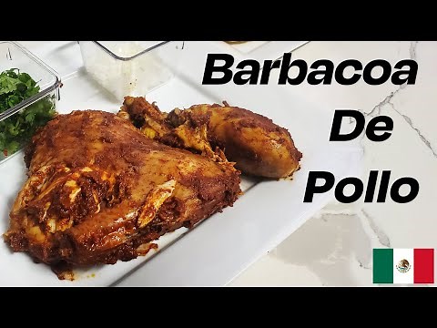 Barbacoa de Pollo Tradicional | Authentic Mexican Chicken Barbacoa Recipe