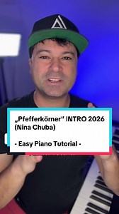 „Pfefferkörner“ Intro 2026 von @Nina Chuba auf Klavier lernen | Easy Piano Tutorial #klavierlernen #klaviertutorial #pfefferkörnerninachuba #pianolernen
