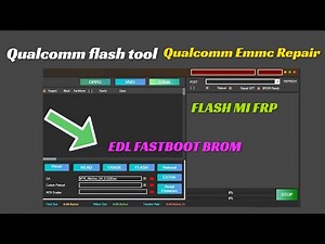 Qualcomm Phone Emmc Repair Tool 2024 v1.1 Partition Manager programmer fastboot EDL