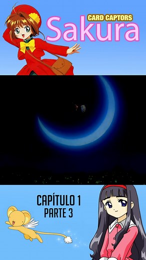 Sakura Card Captors - Capitulo 01: La Misión de Sakura