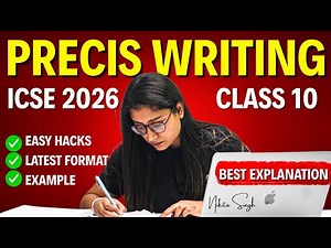 🔥 ICSE Class 10 English | Precis Writing | How To Write a Precis | Examples + Tricks | Nikita Singh