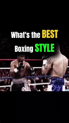 Unpacking Six Boxing Styles: Which One Prevails?