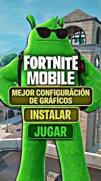 HOW TO CONFIGURE FORTNITE MOBILE FOR SMOOTH INSTALLATION AND PLAY WITH GOOD OPTIMIZATION