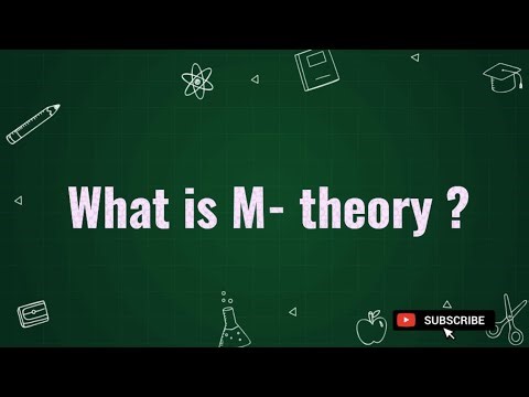 What is M- theory ??detailed explanation by Brain's treasure ..