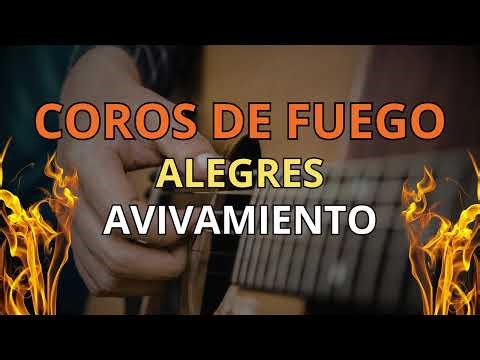 1 Hora de Coros Alegres de Avivamiento / Coros de Fuego (Popurrí de coros pentecostales)
