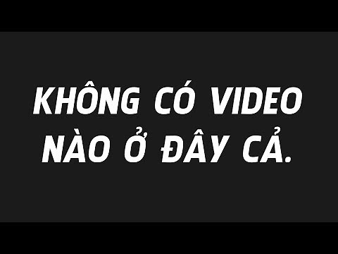 KHÔNG CÓ GAME NÀO Ở ĐÂY CẢ...