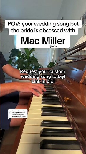 “2009” by Mac Miller WEDDING VERSION! #macmiller #wedding #weddingsong