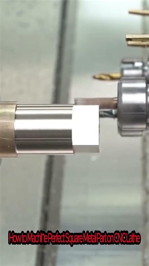 How to Machine Perfect Square Metal Part on CNC Lathe