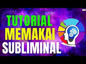 Tutorial Software dan APK Subliminal