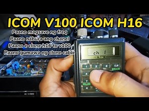 ICOM V100 HOW TO SET A NEW FREQUENCY USING ICOM H16. CLONE