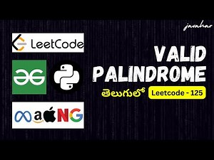 VALID PALINDROME solution in TELUGU in PYTHON | Leetcode-125 | Leetcode solutions by S.Javahar Reddy