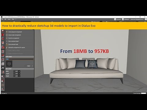 How to drastically reduce Sketchup file size to import in Dialux Evo