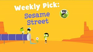 Weekly Pick: Sesame Street Video | PBS KIDS